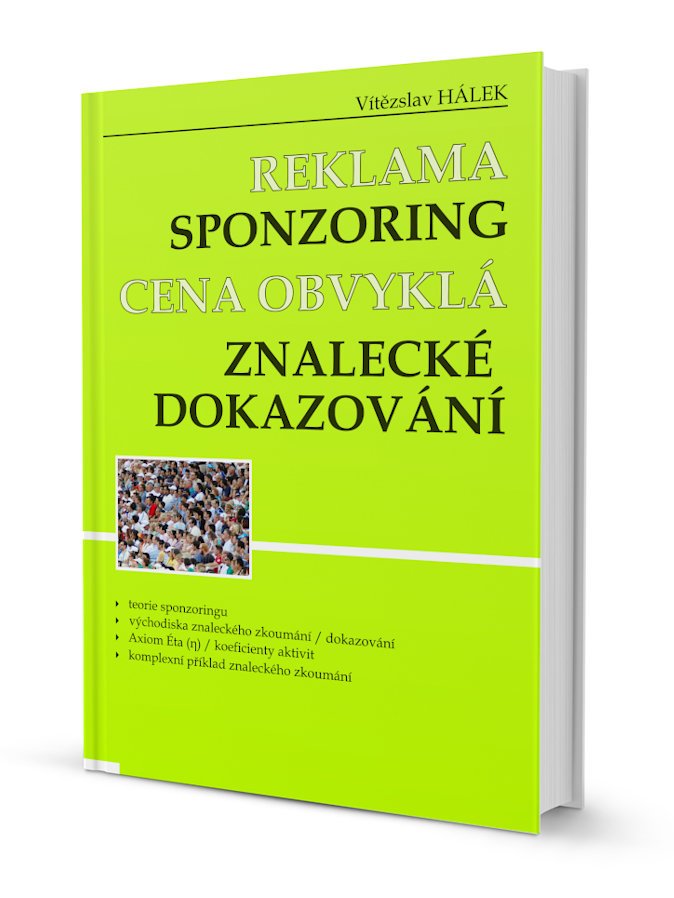 REKLAMA, SPONZORING, CENA OBVYKLÁ, ZNALECKÉ DOKAZOVÁNÍ